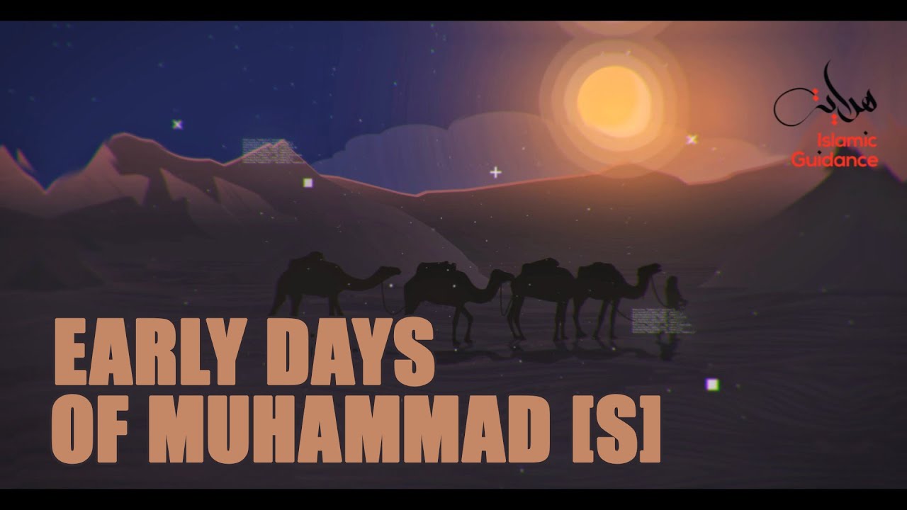 Early Days Of Muhammad [S]