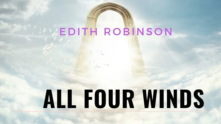 Edith Robinson - All Four Winds