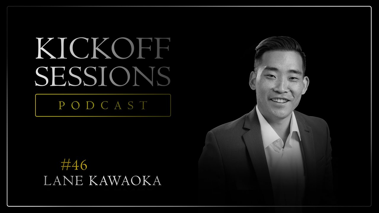 How to Build a Property Portfolio | Lane Kawaoka | Kickoff Sessions