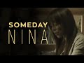 Nina - Someday (Official Music Video)