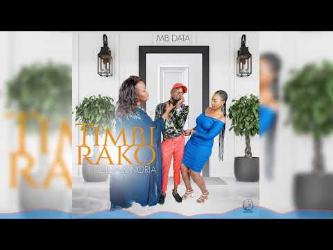 MB Data   Timbirako ft Olga Noria Ish Official Audio