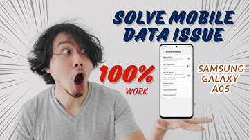 How to Solve Mobile Data Issue on Samsung Galaxy A05 – Quick & Easy Fix!