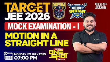 Target JEE 2026 - GIB:JEE Mock Examination - I | Special One Shot Series-  Motion In A Striaght Line
