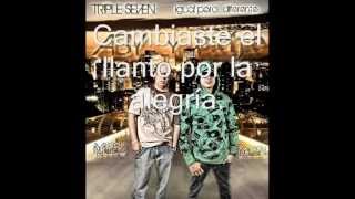 Entre Tu Y Yo Con Letra - Triple Seven