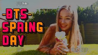 [FMV] ConnieTalbot | BTS - Spring Day (English Ver.)