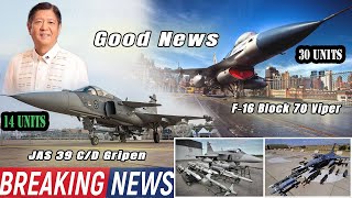 FINALLY THE PHILIPPINE AIR FORCE CHOOSED 14 UNITS OF JAS-39 GRIPEN AND 30 F-16 FIGHTER JETS
