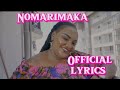 NOMARIMAKA_LUCY IRUNGU OFFICIAL LYRICS .. (Original lyrics video).