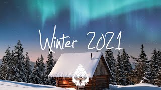 Indie/Indie-Folk Compilation - Winter 2021 ❄️ (2-Hour Playlist) - english folk songs album