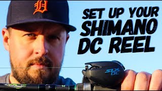 SET UP YOUR SHIMANO DC REEL PROPERLY!