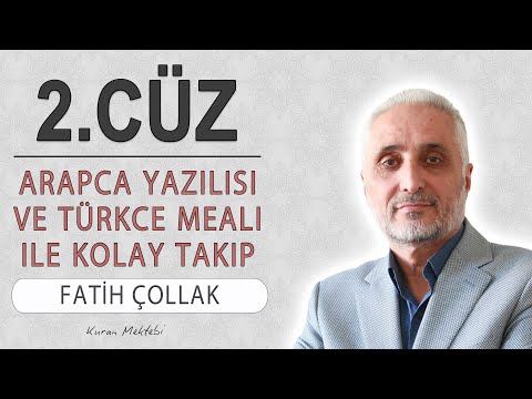 Kuran 2.cüz meali dinle ve oku Fatih Çollak (2.cüz mukabele ve 2.cüz hatim  Fatih Çollak)