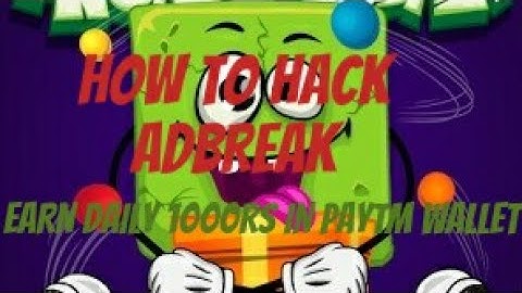 Loot trick of Adbreak Game 100% working | By Konan Saifi