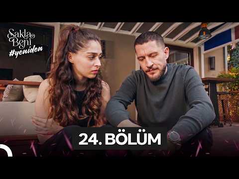 Sakla Beni 24. Bölüm | Aşk İyileştirir Mi?