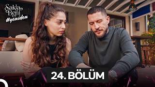 Sakla Beni 24. Bölüm | Aşk İyileştirir Mi?