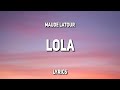 Maude Latour Lola Lyrics
