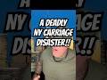 A DEADLY NY CARRIAGE DISASTER!