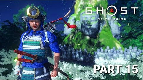 GHOST OF TSUSHIMA - DANCE OF WRATH | Gameplay PART 15 | LETHAL Difficulty ( NO COMMENTARY)