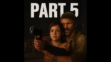 The Last of Us Part I Remastered (PC 2K Ultra) Harder Difficulty: Full Gameplay Walkthrough Part 5