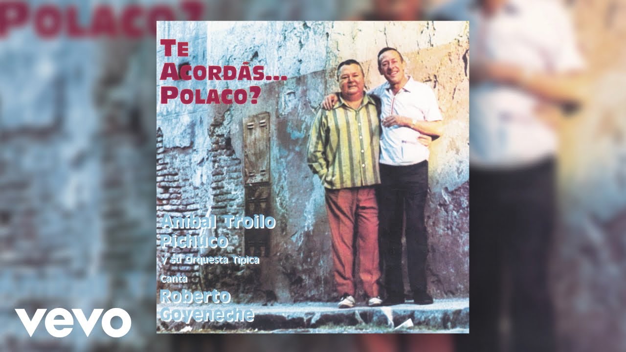Anibal Troilo, Roberto Goyeneche - En Esta Tarde Gris (Official Audio) Anibal Troilo, Roberto Goyeneche - En Esta Tarde Gris (Official Audio)