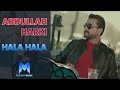 Abdullah Harki - Hala Hala