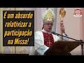 “Ouvi um padre dizer que Deus está pouco se lixando se vamos ou não à Missa. Isso é um absurdo!”