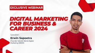 Digital Marketing for Business & Career 2024