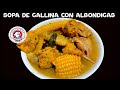 Como hacer sopa de gallina con albondigas Nicaragüense