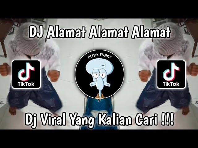 DJ ALAMAT ALAMAT ALAMAT VIRAL TIKTOK TERBARU 2024 YANG KALIAN CARI!! class=