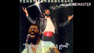 Watch Teddy Pendergrass Loving You Was Good video