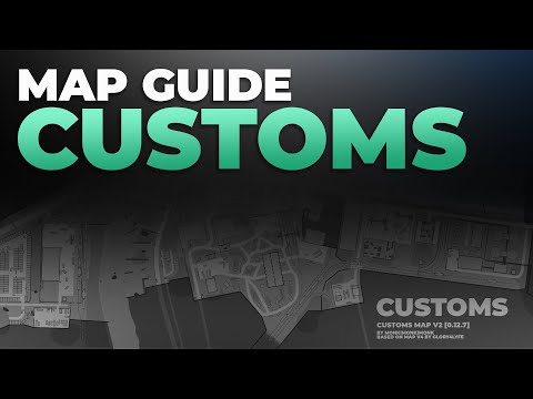 Customs Map Guide - Escape from Tarkov