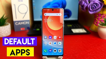 How to change the default Apps or browser on Tecno Camon 19