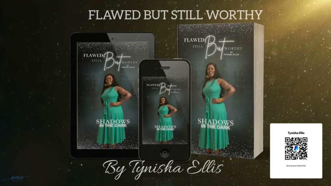 📖 FLAWED BUT STILL WORTHY by PASTOR TYNISHA (Promotions: Rebirth4Love Productions Record Label LLC)