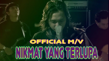 NIKMAT YANG TERLUPA | Official Music Video