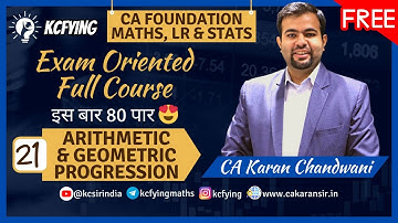 Maths 21 - AP GP | Exam Oriented Full Course | CA Foundation | CA Karan Chandwani