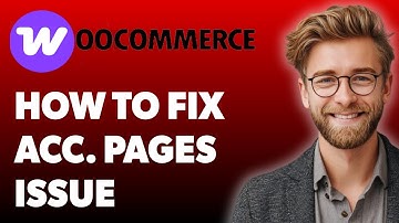 How To Fix Woocommerce Account Pages Issue [2025 Guide]