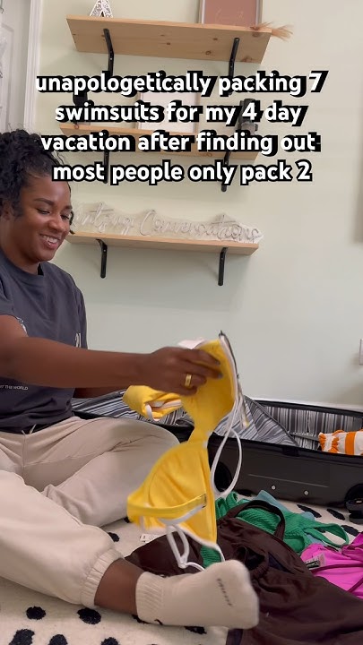 How Many Swimsuits Are You Packing For A 4 Day Vacation packing how-many-swimsuits-are-you-packing-for-a-4-day-vacation-packing