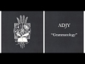 Adjy  grammatology official audio