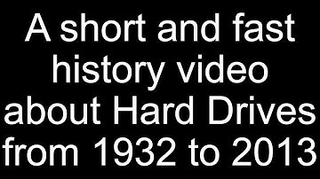 A short and fast history video about Hard Drives from 1932 to 2013