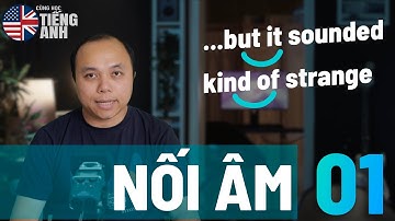 Tập nối âm như người bản xứ (Phần 1)