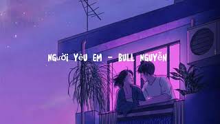 Người Yêu Em - Nova Bull ( Official Music Video ) (prod.jang0)