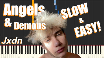 Angels & Demons - jxdn (SLOW & EASY Piano Tutorial)
