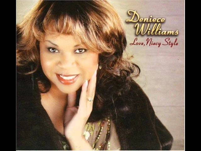 DENIECE WILLIAMS -  LADY LOVE ME