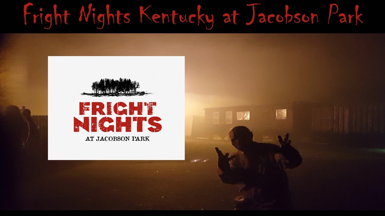 Visiting Fright Nights at Jacobson Park in Lexington, Ky. 2019 YouTube