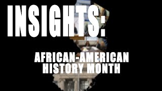 Insights: Black History Month 2015