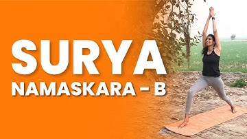 Sun Salutation B : Sanskrit Name, Breath , Step-by-Step Guide