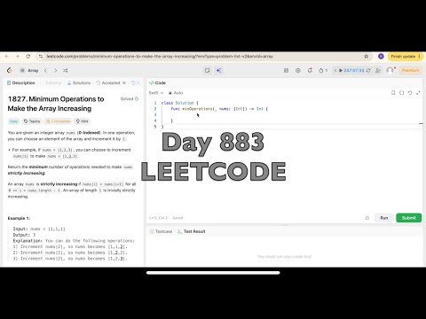 Day 883: LeetCode Problem 1827. Minimum Operations to Make the Array Increasing - Swift