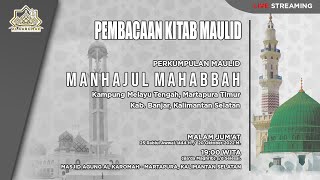 AL KAROMAH TV - LIVE PEMBACAAN KITAB MAULID PERKUMPULAN MANHAJUL MAHABBAH | 20 OKTOBER 2022