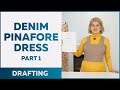How to make a fashionable denim pinafore dress? Part 1. Drafting the pinafore dress