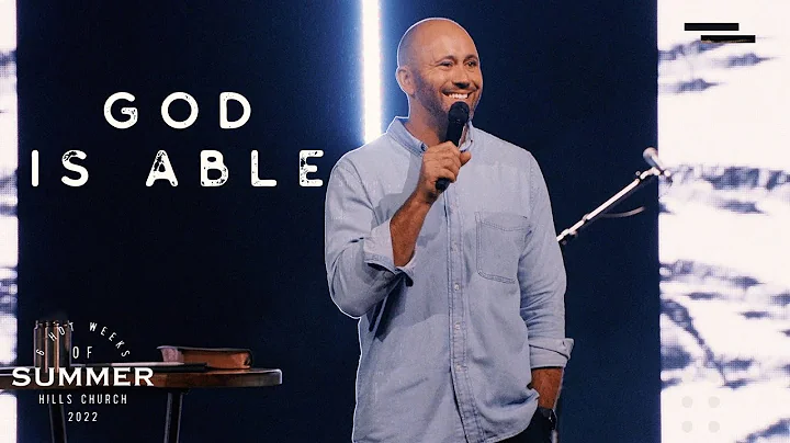 SERMON ONLY // God is Able // Jonathan Hansen
