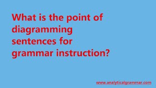 Why do we diagram?