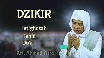 FULL DZIKIR ISTIGHOSAH, TAHLIL, & DO